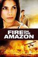 Movie Poster of Fire on the Amazon